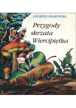 Przygody skrzata Wiercipiętka