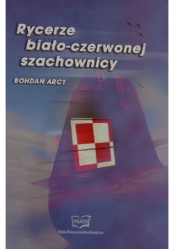 Rycerze biało-czerwonej szachownicy