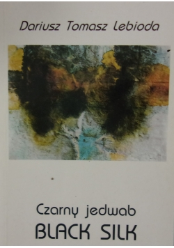Czarny jedwab. Black silk