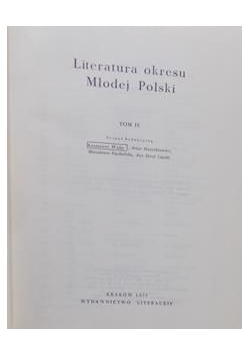Literatura Okresu Młodej Polski , tom IV