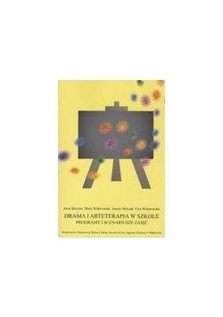 Drama i arteterapia w szkole