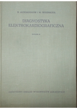 Diagnostyka elektrokardiograficzna