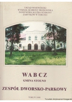 Wabcz.Gmina Stolno.Zespół dworsko-parkowy