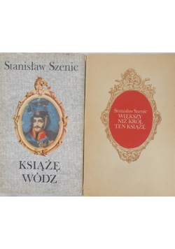Większy niż król ten książę / Książę Wódz