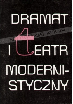 Dramat i teatr modernistyczny