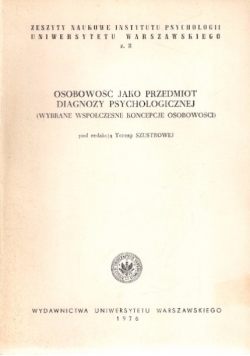 Osobowość jako przedmiot dioagnozy psychologicznej