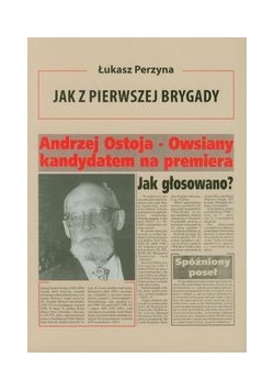 Jak z Pierwszej Brygady