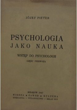 Psychologia jako nauka, 1947r.