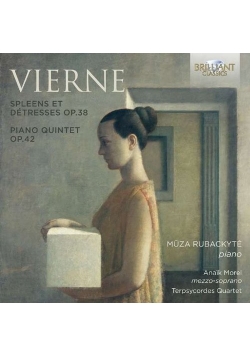 Vierne Spleen Et Detresse Op.38 Piano Quintet Op.42