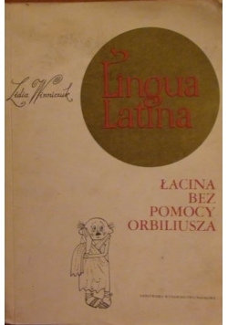 Linqua Latina: łacina bez pomocy Orbiliusza