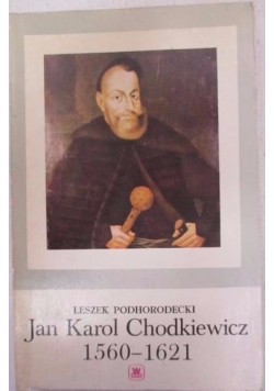 Jan Karol Chodkiewicz 1560-1621