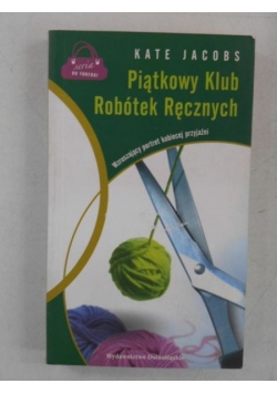 Piątkowy Klub Robótek Ręcznych