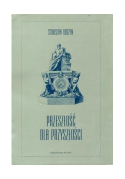 Przeszłość dla przeszłości