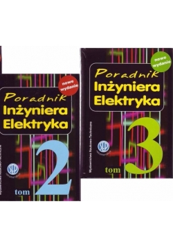 Poradnik inżyniera elektryka, Tom II-III