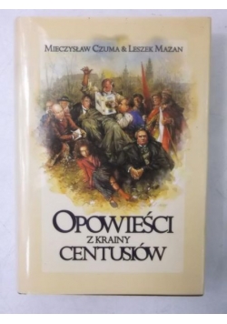 Opowieści z krainy Centusiów