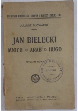 Jan Bielecki, Mnich Arab Hugo, 1917 r.