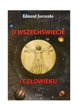O wszechświecie i człowieku