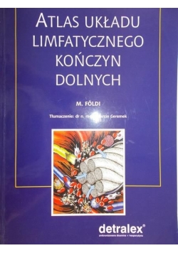 Atlas układu limfatycznego kończyn dolnych