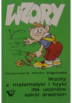 Wzory z matematyki i fizyki dla uczniów szkół średnich