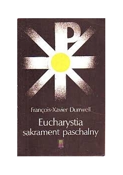 Eucharystia sakrament paschalny