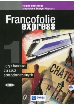 Francofolie express 1 Język francuski Podręcznik z płytą CD