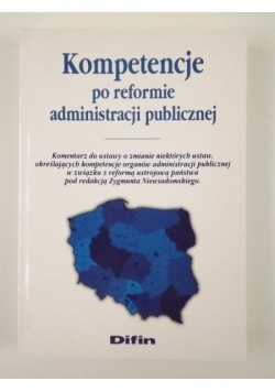 Kompetencje po reformie administracji publicznej