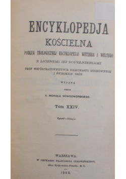 Encyklopedja Kościelna - Tom XXIV , 1900 r.