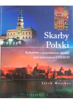 Skarby Polski kulturowe i przyrodnicze obiekty