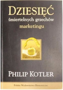 Dziesięć śmiertelnych grzechów marketingu