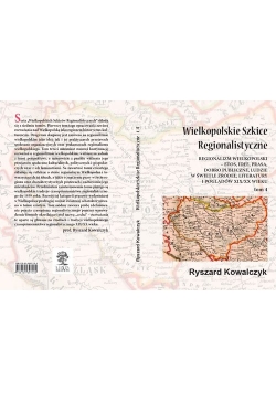 Wielkopolskie szkice regionalistyczne Tom 4