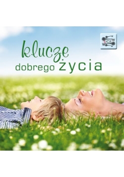 Klucze (6) - Klucze dobrego życia