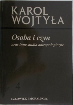 Osoba i czyn oraz inne studia antropologiczne