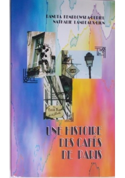 Une histoire des cafes de Paris