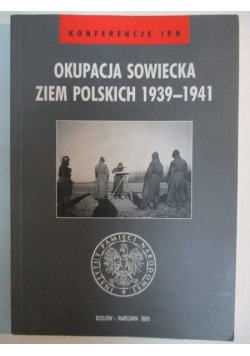 Okupacja sowiecka ziem polskich 1939-1941