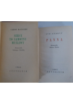 Serce to samotny myśliwy/ Panna