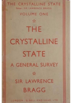 The crystalline state a general survey