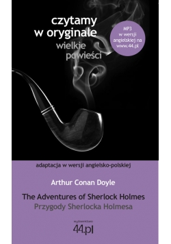 The Adventures of Sherlock Holmes Przygody Sherlocka Holmesa