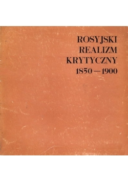 Rosyjski realizm krytyczny 1850-1900