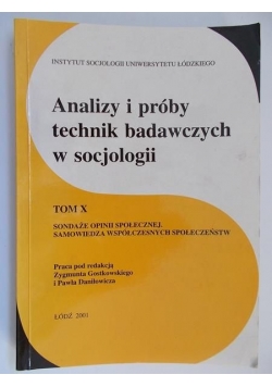 Analizy i próby technik badawczych w socjologii, tom X