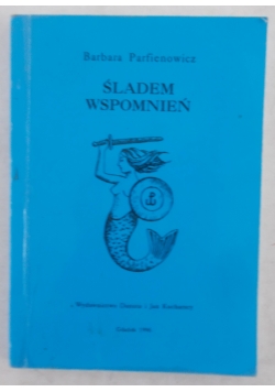 Śladem wspomnień