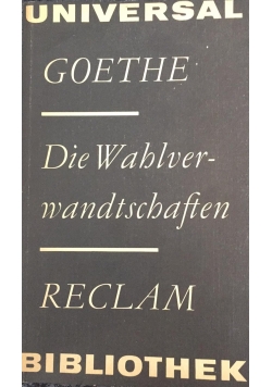 Die Wahlverwandtschaften