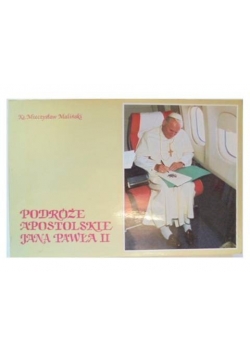 Podróże apostolskie Jana Pawła II