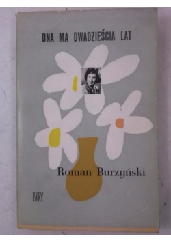 Ona ma dwadzieścia lat