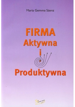 Firma aktywna i produktywna