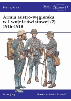 Armia austro-węgierska w I wojnie światowej (2) 1916-1918