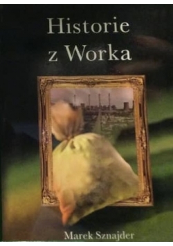 Historie z Worka