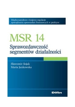 MSR 14 Sprawozdawczość segmentów działalności