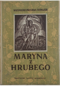 Maryna z Hrubego, 1949r.