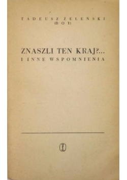 Znaszli ten kraj?... I inne wspomnienia