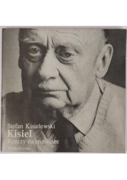Kisiel. Rzeczy najmniejsze